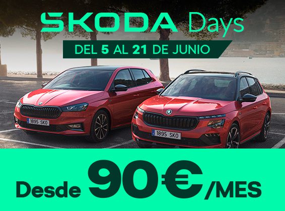 SKODA DAYS DEL 5 AL 21 DE JUNIO DESDE 90€ AL MES