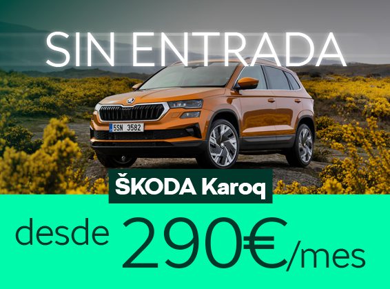 SKODA KAROQ DESDE 290€/MES SIN ENTRADA Y CON ENTREGA INMEDIATA