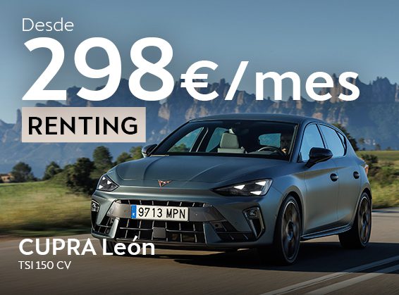 CUPRA LEÓN RENTING CON ENTREGA INMEDIATA DESDE 298€/MES + IVA