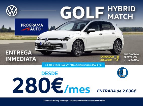 VOLKSWAGEN GOLF MATCH E-HYBRID POR SOLO 280€/MES CON ENTRADA DE 2.000€
