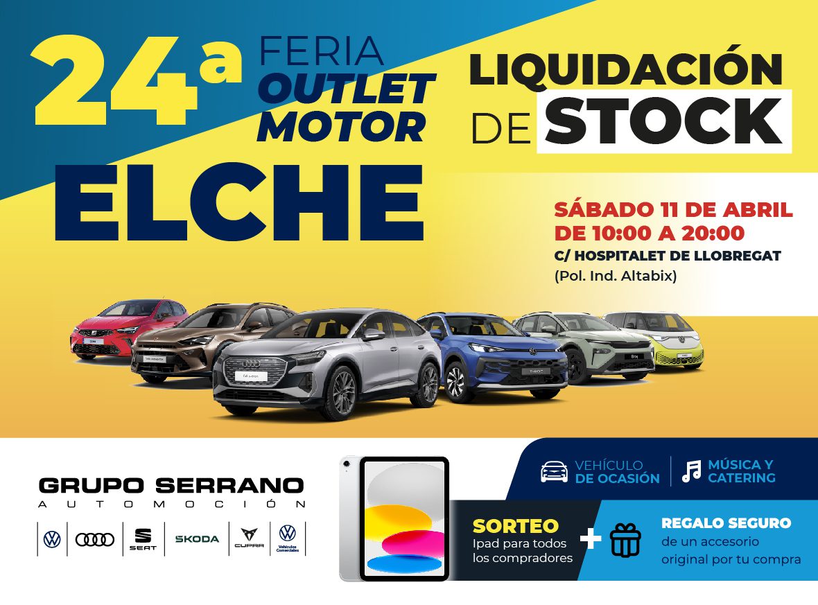 24ª FERIA OUTLET MOTOR DE GRUPO SERRANO AUTOMOCIÓN