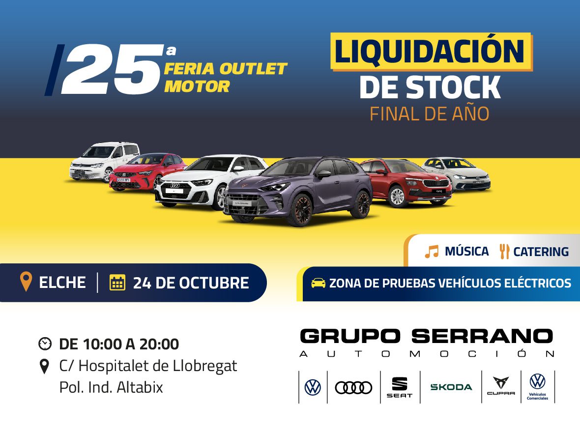 25ª FERIA OUTLET MOTOR DE GRUPO SERRANO AUTOMOCIÓN